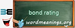 WordMeaning blackboard for bond rating